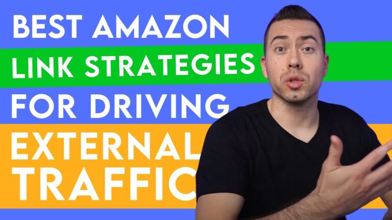 Best Amazon Link Strategies for Driving External Traffic