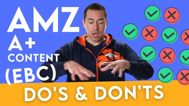 Amazon Marketing A+ Content (EBC) Dos & Don’ts