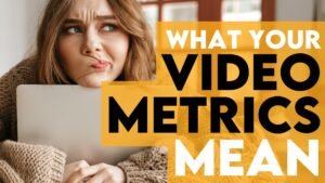 Measuring Video Metrics: A Guide for Content Success