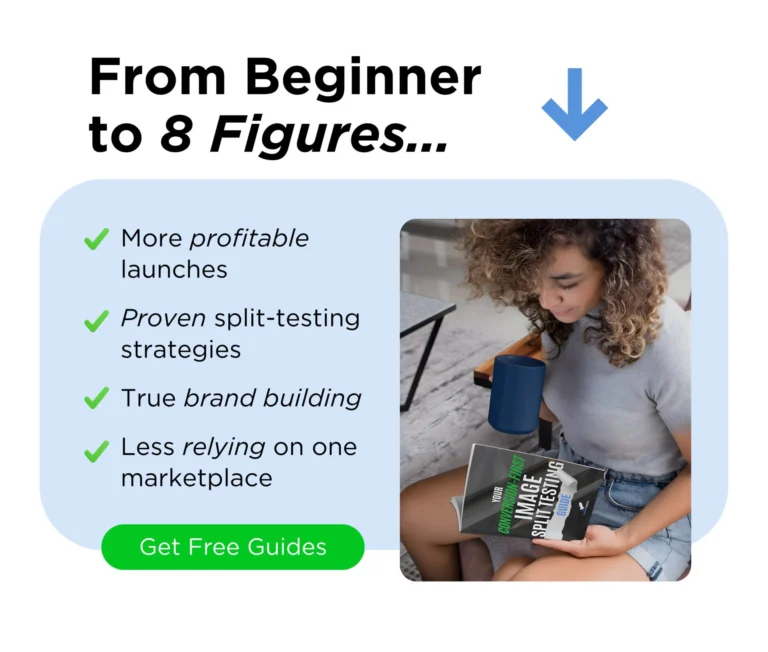Amazon seller growth guide showing strategies for scaling from beginner to 8 figure ecommerce brand with conversion optimization and split testing